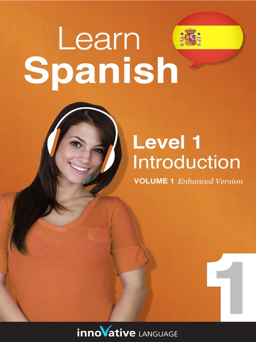Title details for Learn Spanish: Level 1: Introduction to Spanish by Innovative Language Learning, LLC - Wait list